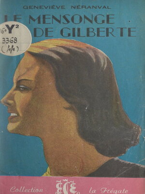 cover image of Le mensonge de Gilberte